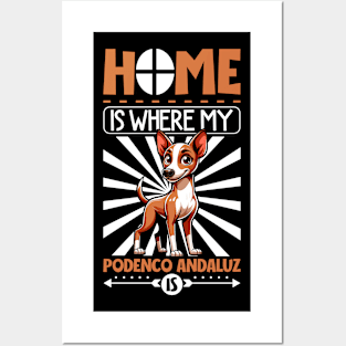 Home is with my Podenco Andaluz Posters and Art